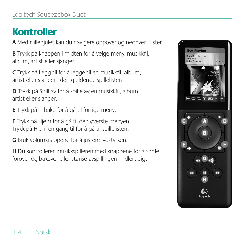 Kontroller | Logitech Duet User Manual | Page 114 / 196