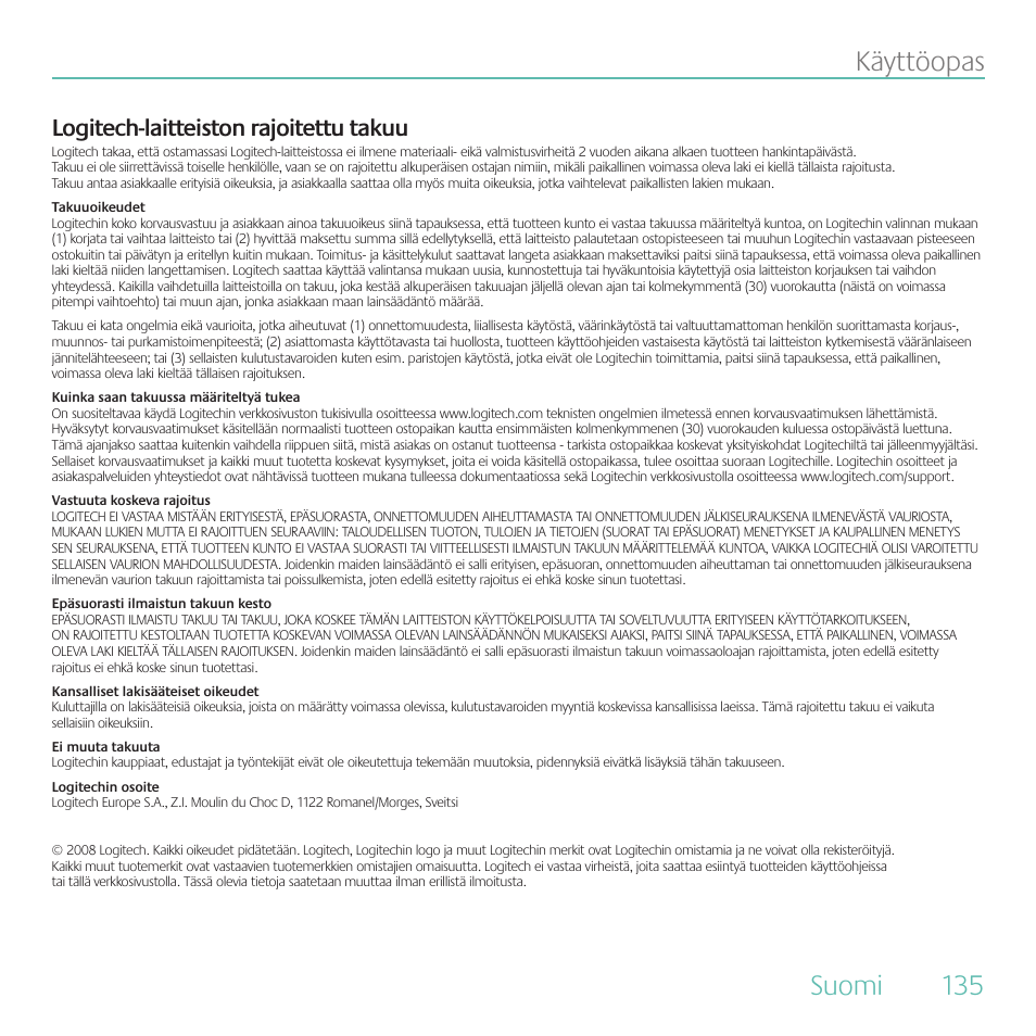 Suomi käyttöopas, Logitech-laitteiston rajoitettu takuu | Logitech Duet User Manual | Page 135 / 196