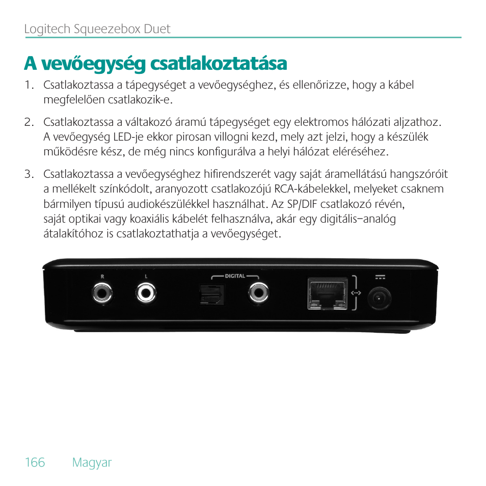 A vevőegység csatlakoztatása | Logitech Duet User Manual | Page 166 / 196