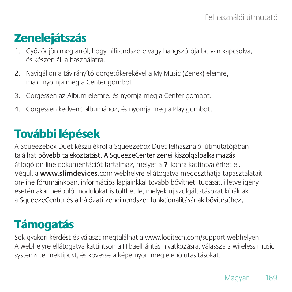 Zenelejátszás, További lépések, Támogatás | Logitech Duet User Manual | Page 169 / 196