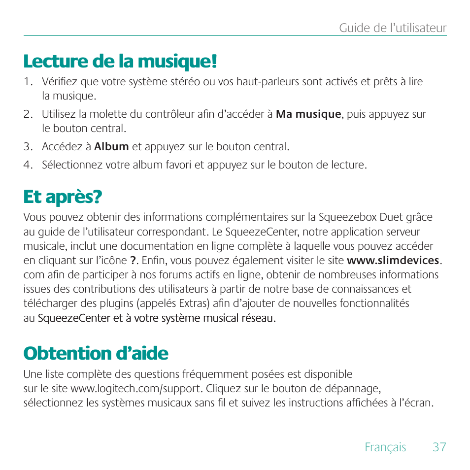 Lecture de la musique, Et après, Obtention d’aide | Logitech Duet User Manual | Page 37 / 196
