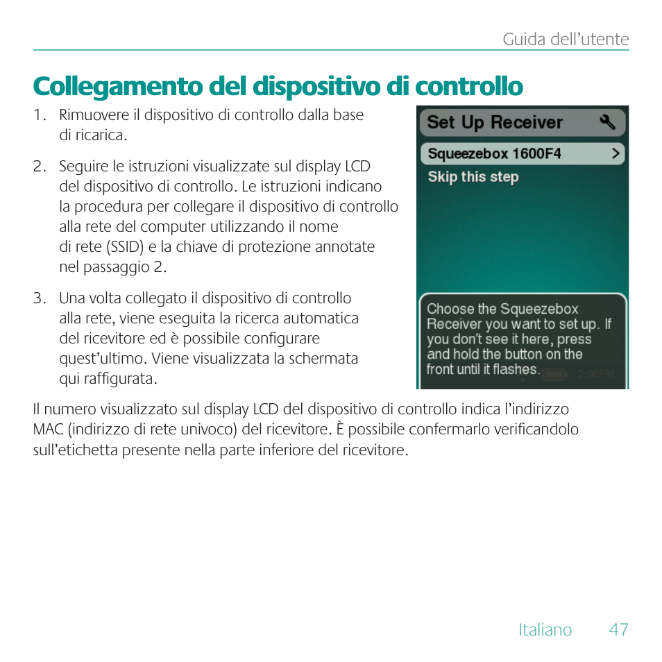 Collegamento del dispositivo di controllo | Logitech Duet User Manual | Page 47 / 196