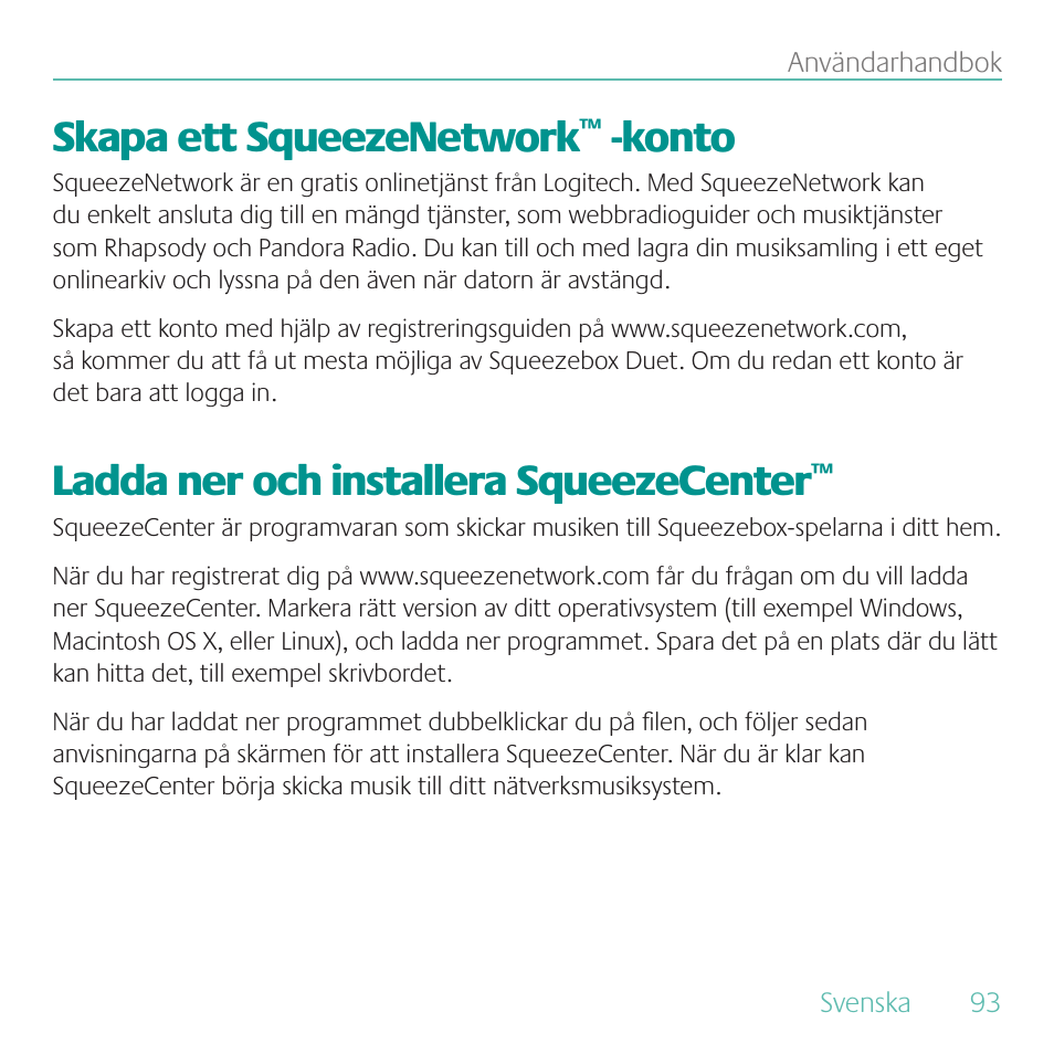 Skapa ett squeezenetwork, Konto, Ladda ner och installera squeezecenter | Logitech Duet User Manual | Page 93 / 196