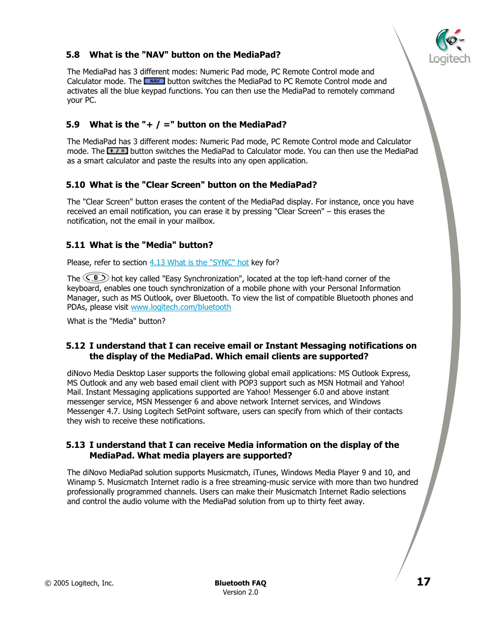 What is the "nav" button on the mediapad, What is the "+ / =" button on the mediapad, What is the "clear screen" button on the mediapad | What is the "media" button, What media players are supported | Logitech CORDLESS DESKTOP MX 5000 LASER User Manual | Page 21 / 34