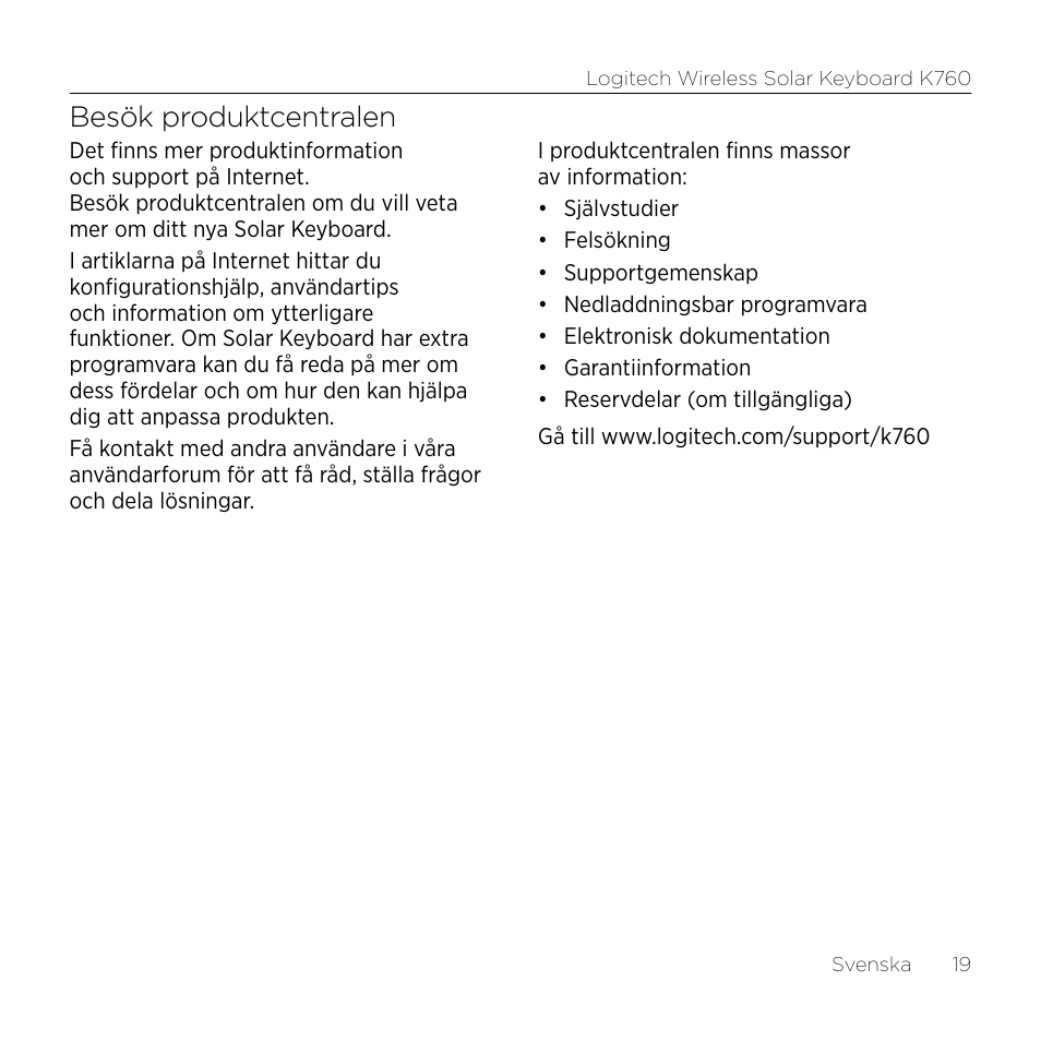 Besök produktcentralen | Logitech Wireless Solar Keyboard K760 User Manual | Page 19 / 56