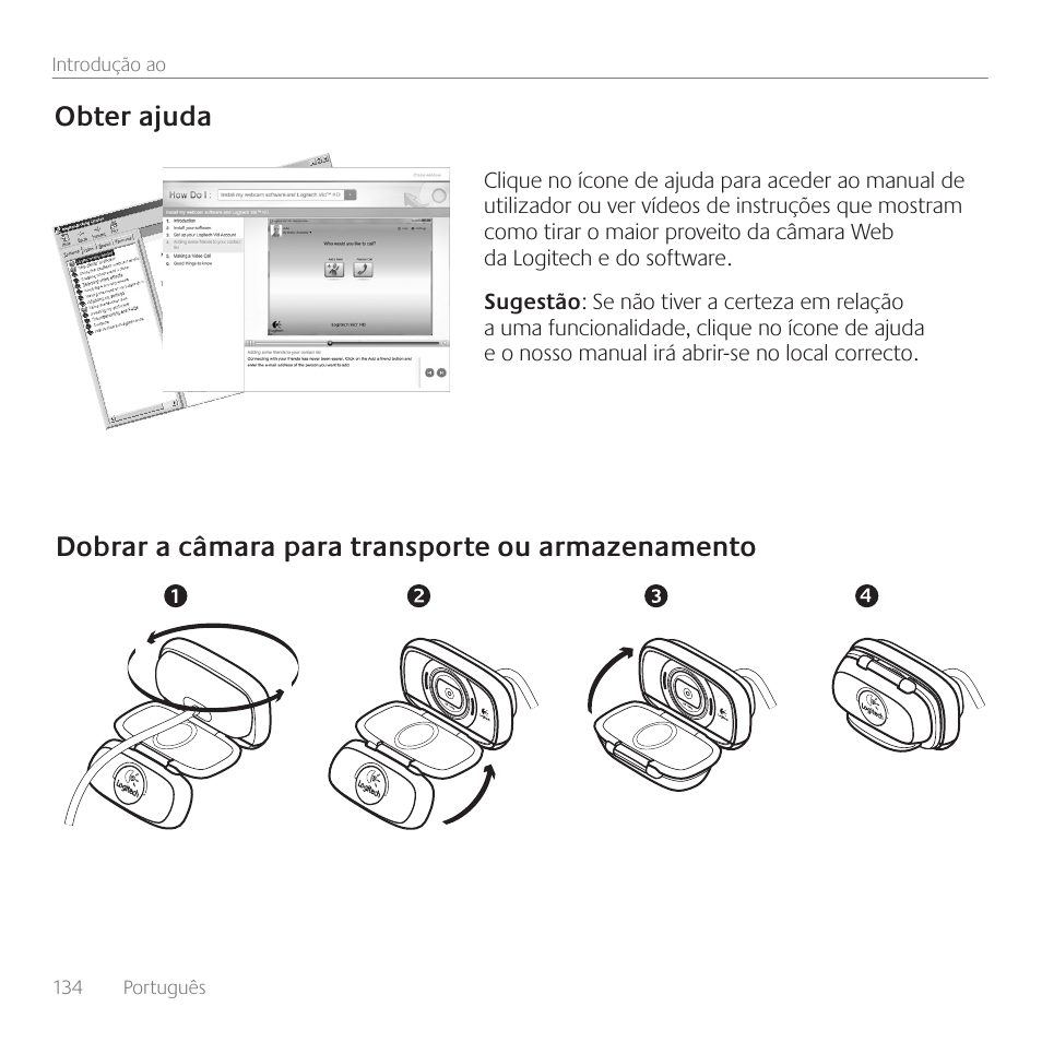 Obter ajuda, Dobrar a câmara para transporte ou armazenamento | Logitech C615 User Manual | Page 134 / 172