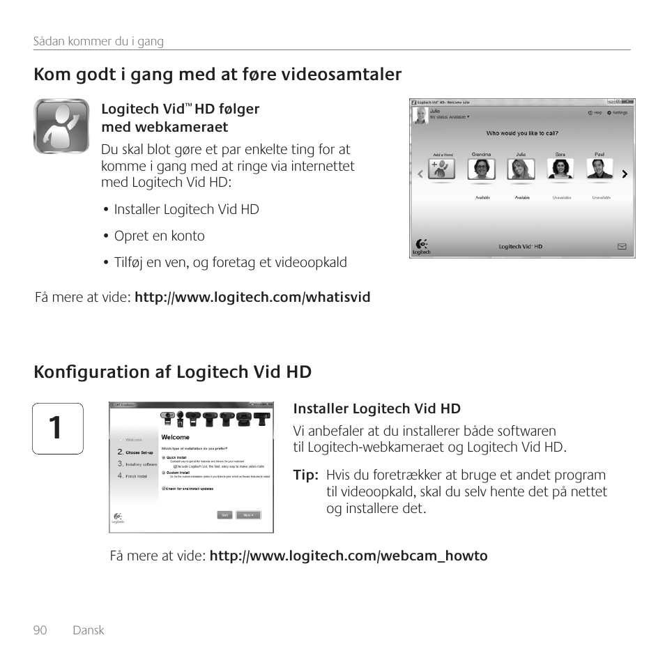 Konfiguration af logitech vid hd, Kom godt i gang med at føre videosamtaler | Logitech C615 User Manual | Page 90 / 172