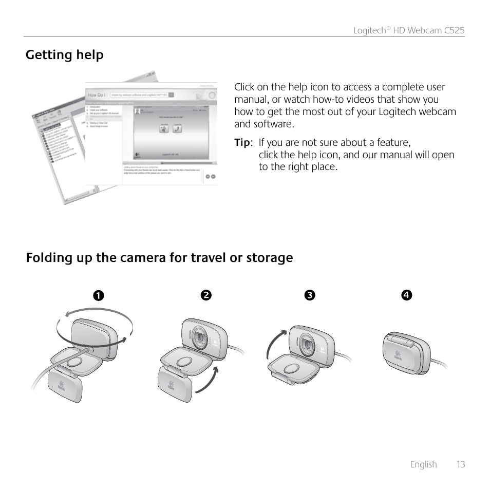 Getting help, Folding up the camera for travel or storage | Logitech HD C525 User Manual | Page 13 / 48