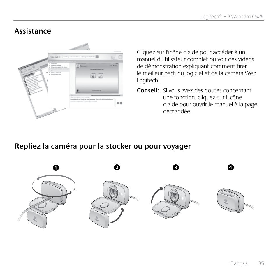 Assistance, Repliez la caméra pour la stocker ou pour voyager | Logitech HD C525 User Manual | Page 35 / 48