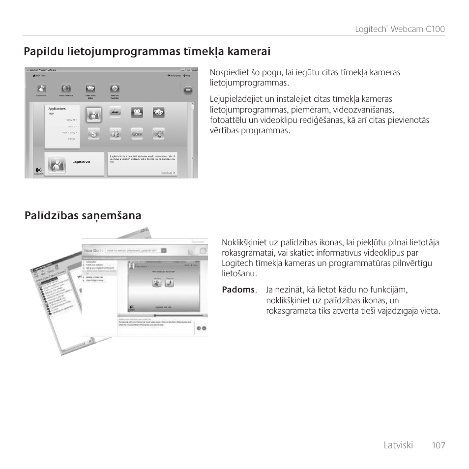 Papildu lietojumprogrammas tīmekļa kamerai, Palīdzības saņemšana | Logitech C100 User Manual | Page 107 / 132