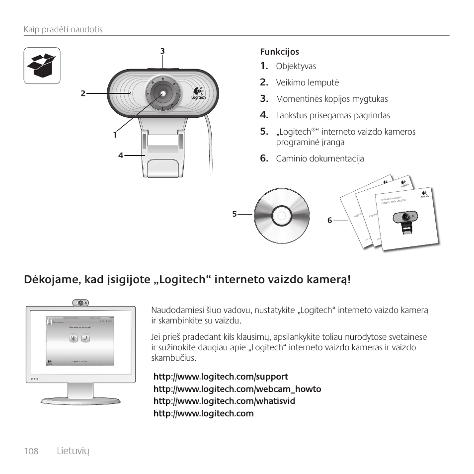 Lietuvių, Kaip pradėti naudotis, Funkcijos objektyvas | Veikimo lemputė, Momentinės kopijos mygtukas, Lankstus prisegamas pagrindas, Logitech®“ interneto vaizdo kameros, Programinė įranga gaminio dokumentacija | Logitech C100 User Manual | Page 108 / 132