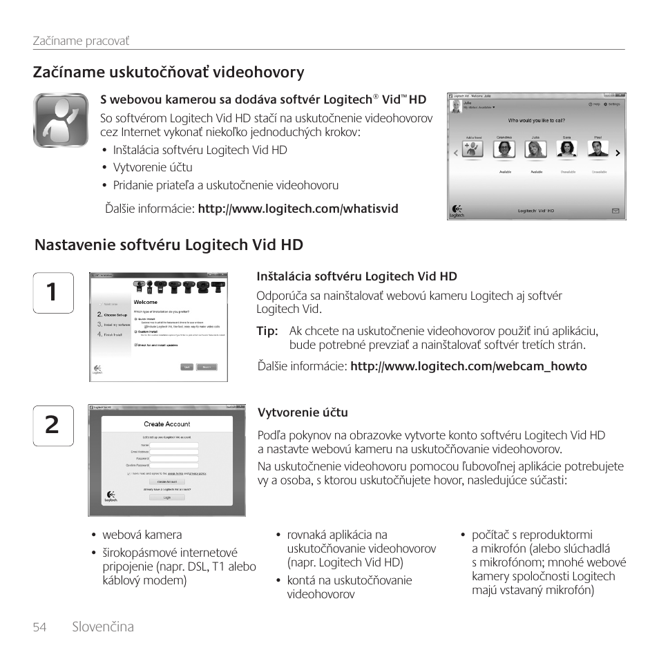 Začíname uskutočňovať videohovory, Nastavenie softvéru logitech vid hd | Logitech C100 User Manual | Page 54 / 132