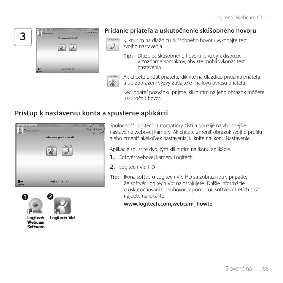 Prístup k nastaveniu konta a spustenie aplikácií | Logitech C100 User Manual | Page 55 / 132
