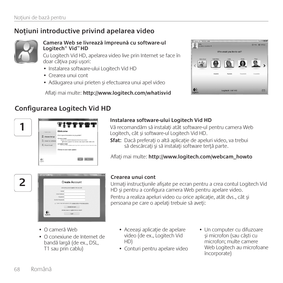 Noţiuni introductive privind apelarea video, Configurarea logitech vid hd | Logitech C100 User Manual | Page 68 / 132