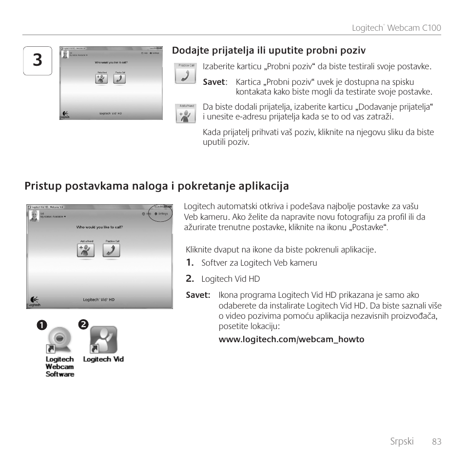 Pristup postavkama naloga i pokretanje aplikacija | Logitech C100 User Manual | Page 83 / 132