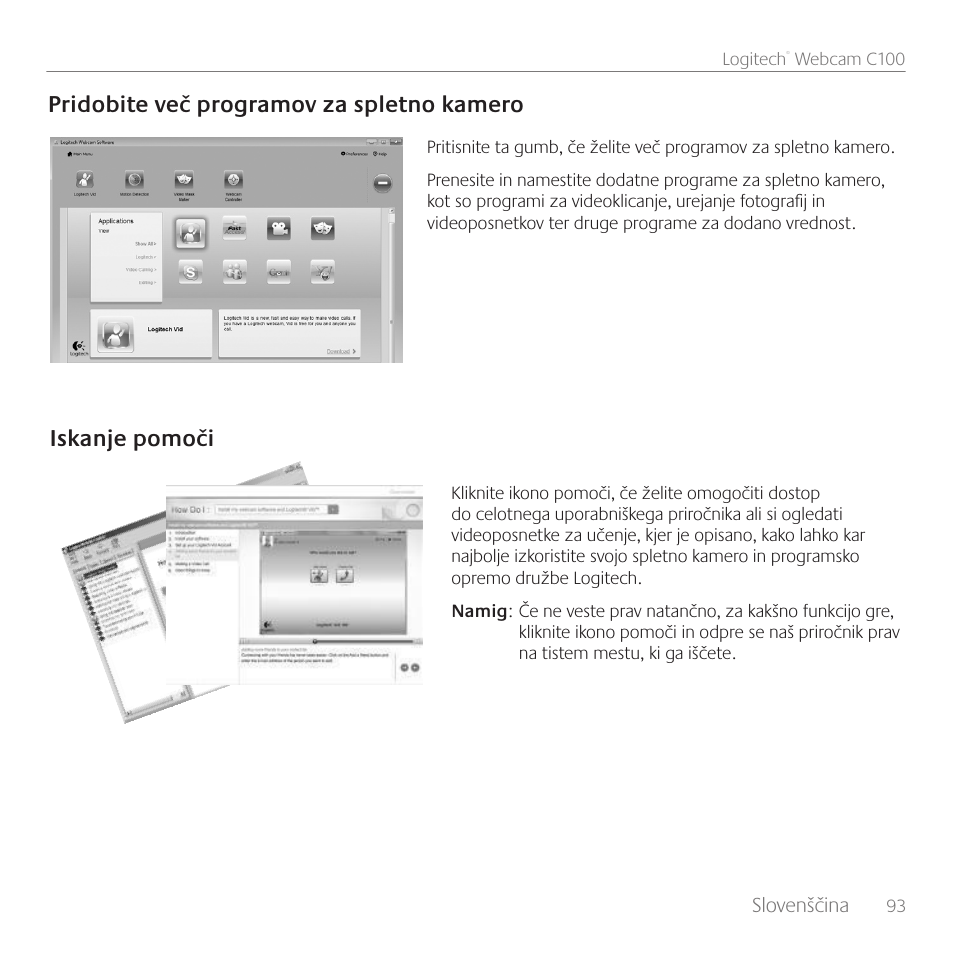 Pridobite več programov za spletno kamero, Iskanje pomoči | Logitech C100 User Manual | Page 93 / 132