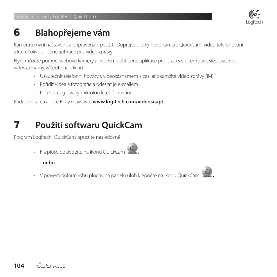 Blahopřejeme vám, Použití softwaru quickcam | Logitech QuickCam Communicate Deluxe V-UBE43 User Manual | Page 104 / 116