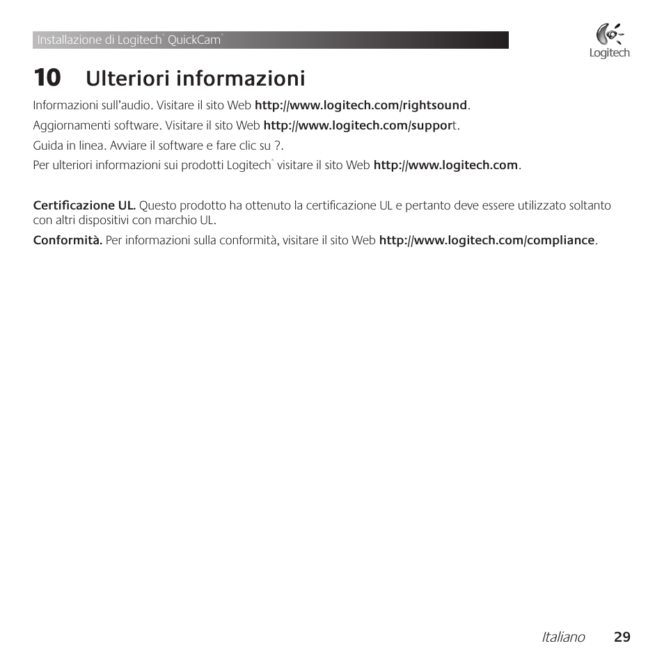 Ulteriori .informazioni | Logitech QuickCam Communicate Deluxe V-UBE43 User Manual | Page 29 / 116