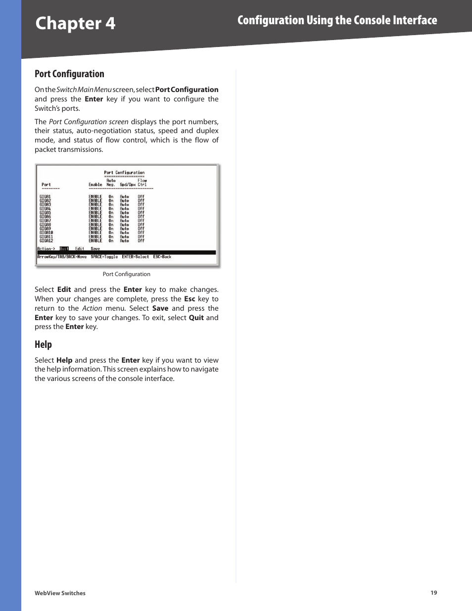 Port configuration, Help, Port configuration help | Chapter 4, Configuration using the console interface | Linksys BUSINESS SERIES SRW224G4 User Manual | Page 26 / 96