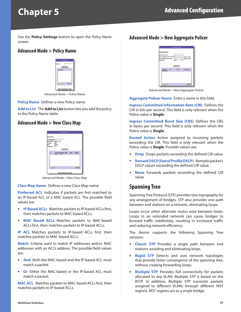 Advanced mode > policy name, Advanced mode > new class map, Advanced mode > new aggregate policer | Spanning tree, Chapter 5, Advanced configuration | Linksys BUSINESS SERIES SRW224G4 User Manual | Page 50 / 96