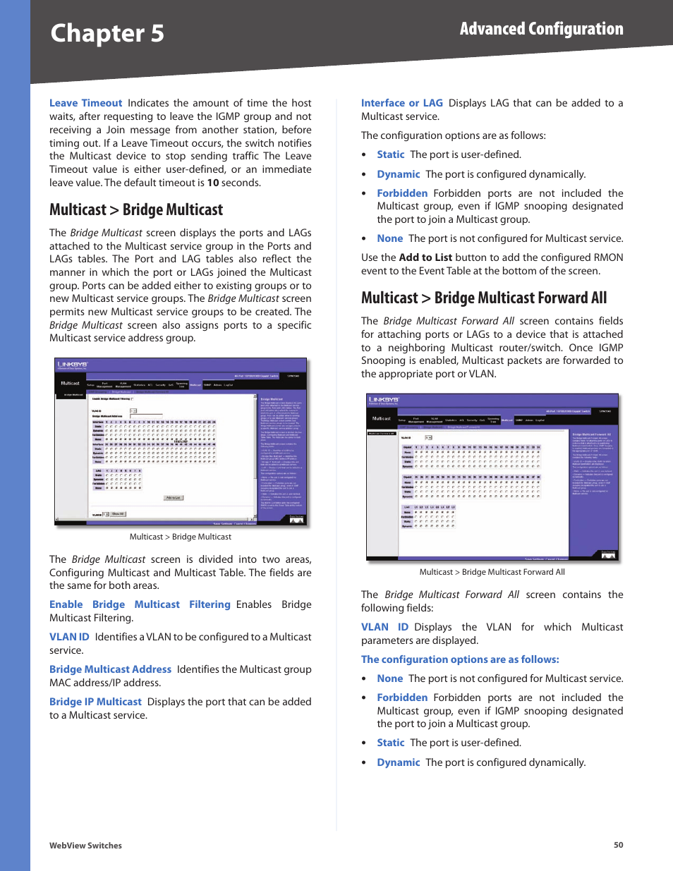 Multicast > bridge multicast, Multicast > bridge multicast forward all, Chapter 5 | Advanced configuration | Linksys BUSINESS SERIES SRW224G4 User Manual | Page 57 / 96