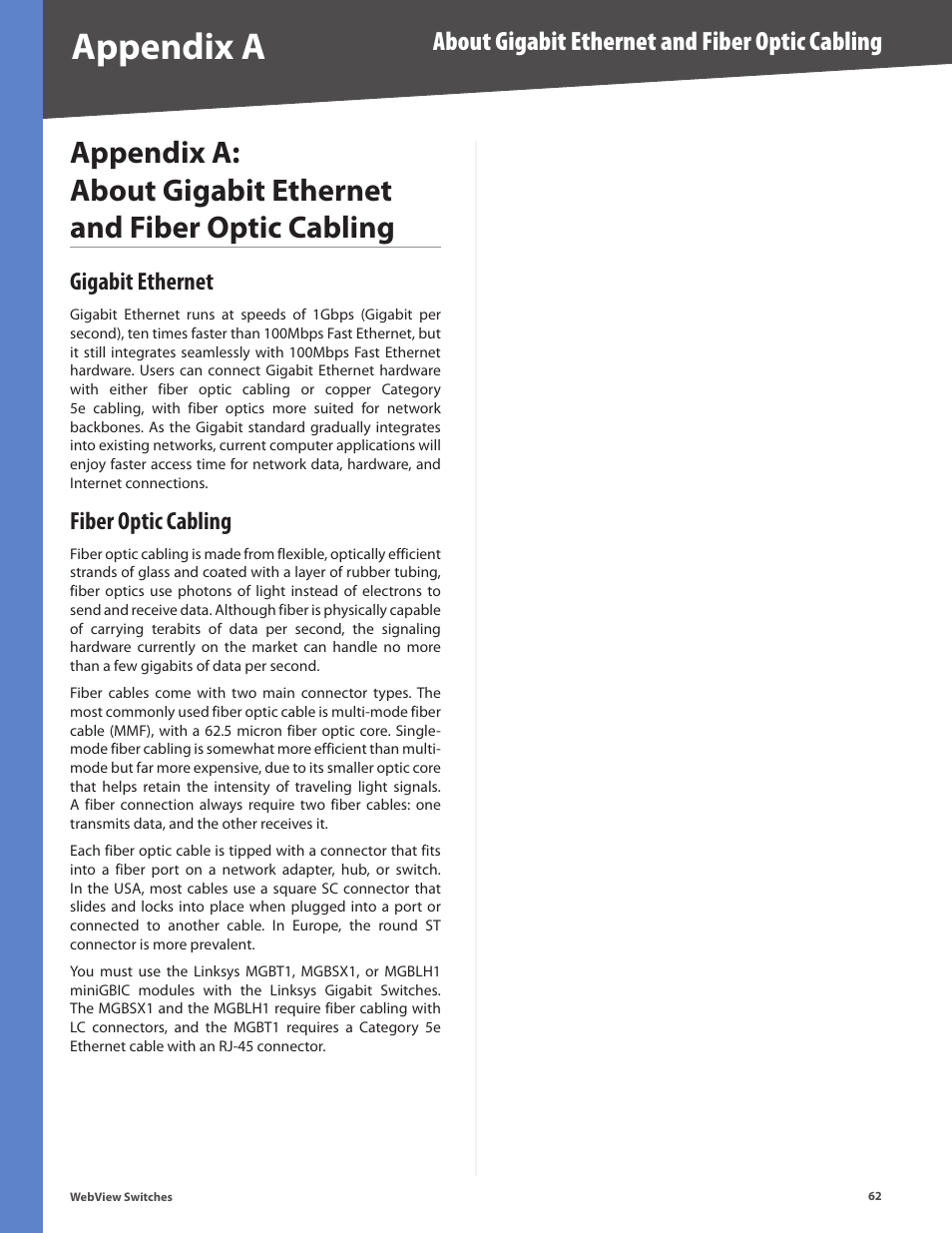 Gigabit ethernet, Fiber optic cabling, Gigabit ethernet fiber optic cabling | Appendix a, About gigabit ethernet and fiber optic cabling | Linksys BUSINESS SERIES SRW224G4 User Manual | Page 69 / 96