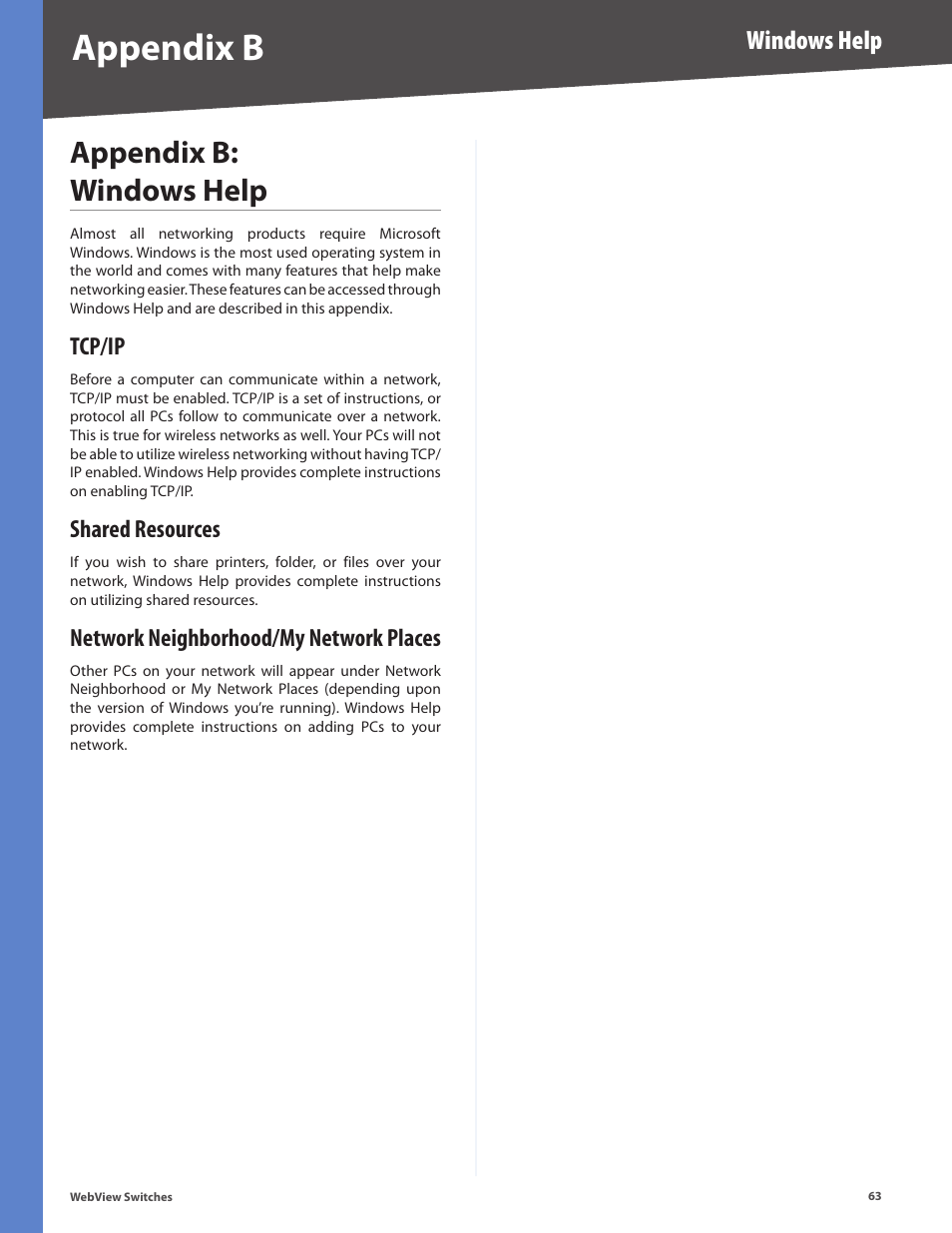 Appendix b: windows help, Tcp/ip, Shared resources | Network neighborhood/my network places, Appendix b, Windows help | Linksys BUSINESS SERIES SRW224G4 User Manual | Page 70 / 96