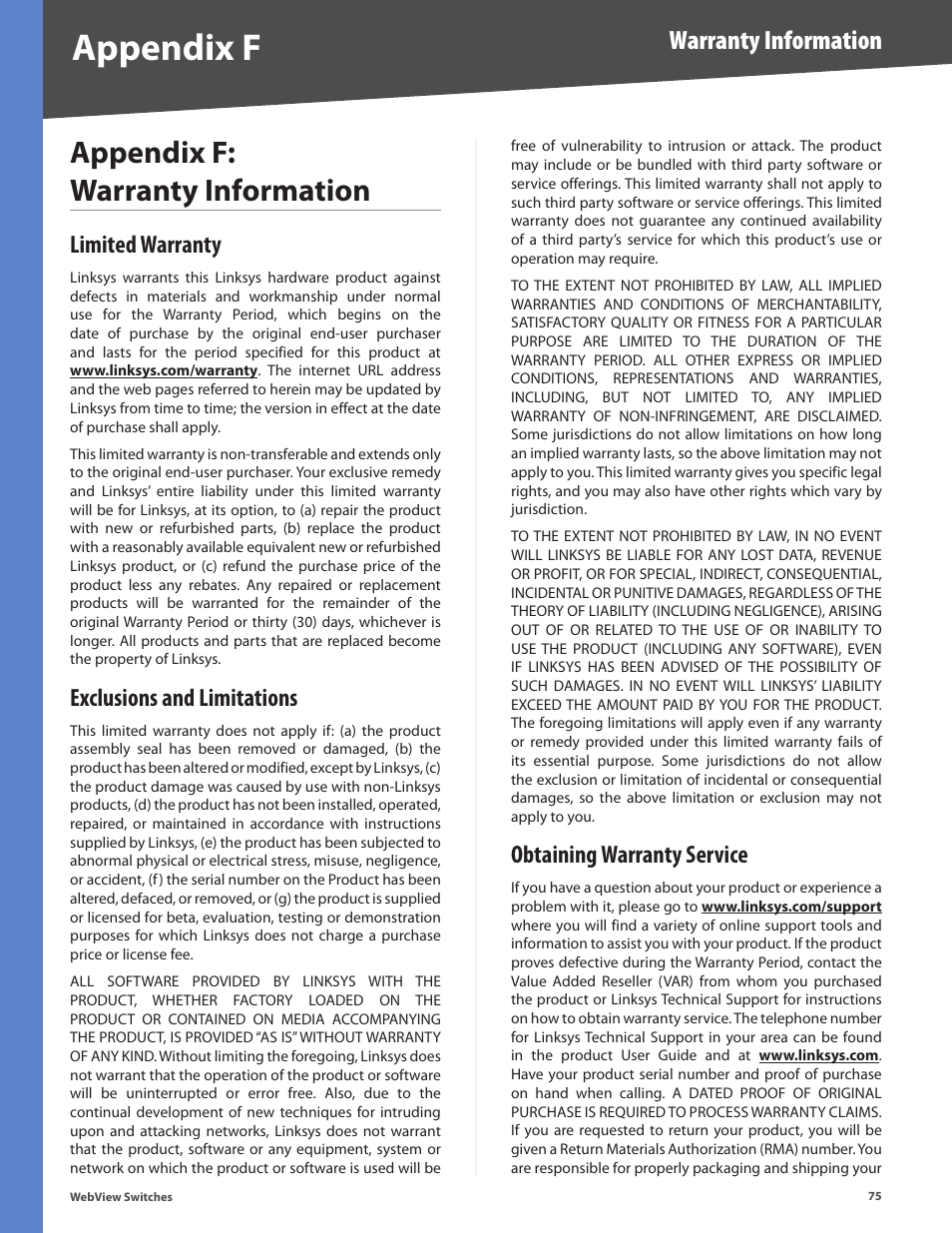 Appendix f: warranty information, Limited warranty, Exclusions and limitations | Obtaining warranty service, Appendix f, Warranty information | Linksys BUSINESS SERIES SRW224G4 User Manual | Page 82 / 96