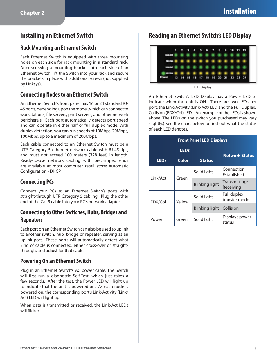 Installing an ethernet switch, Reading an ethernet switch’s led display, Installation | Rack mounting an ethernet switch, Connecting nodes to an ethernet switch, Connecting pcs, Powering on an ethernet switch | Linksys EF4124 User Manual | Page 6 / 29