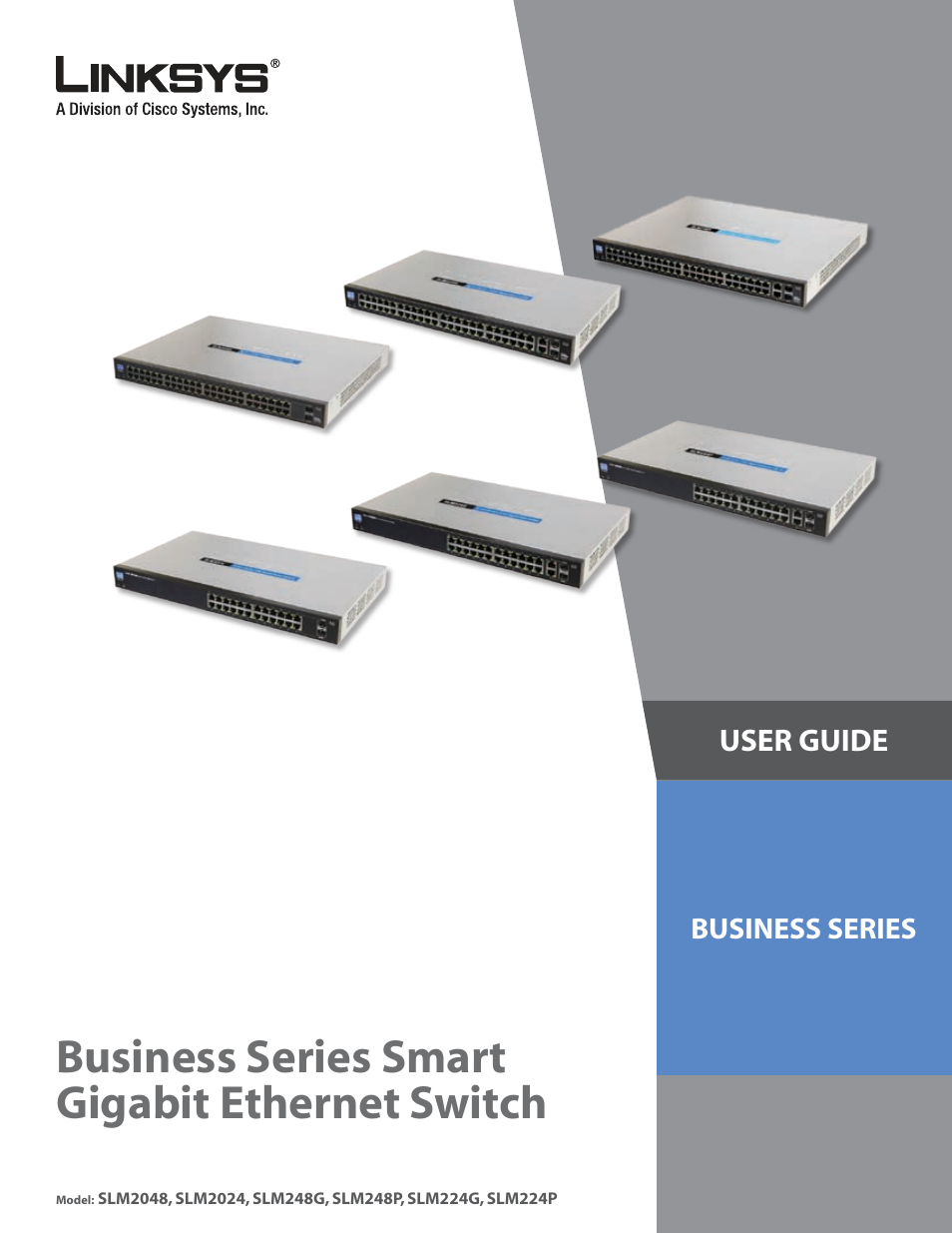 Linksys Business Smart Gigabit Ethernet Switch SLM2048 User Manual | 56 pages