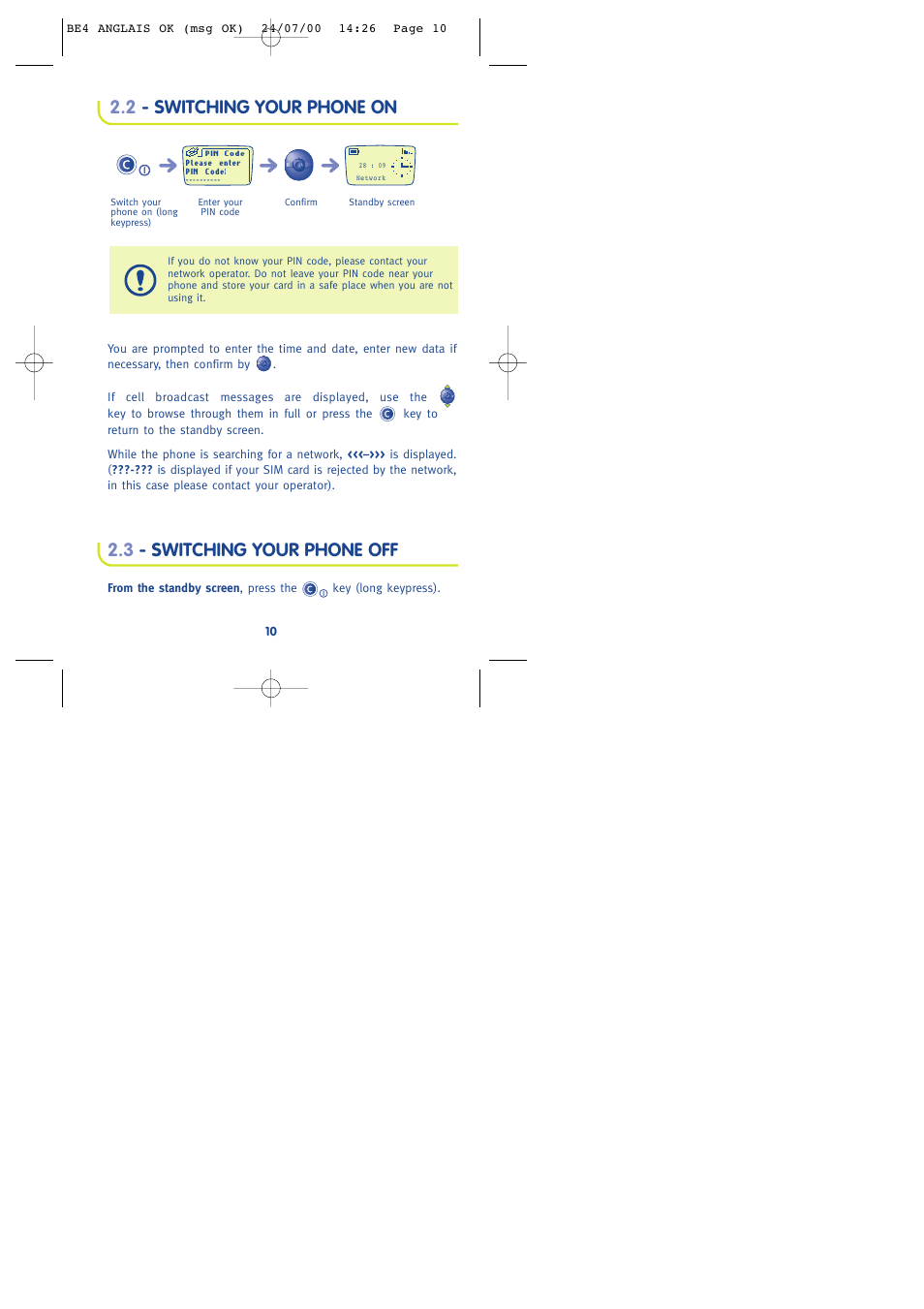 2 - switching your phone on, 3 - switching your phone off | Alcatel One Touch 301 User Manual | Page 12 / 64