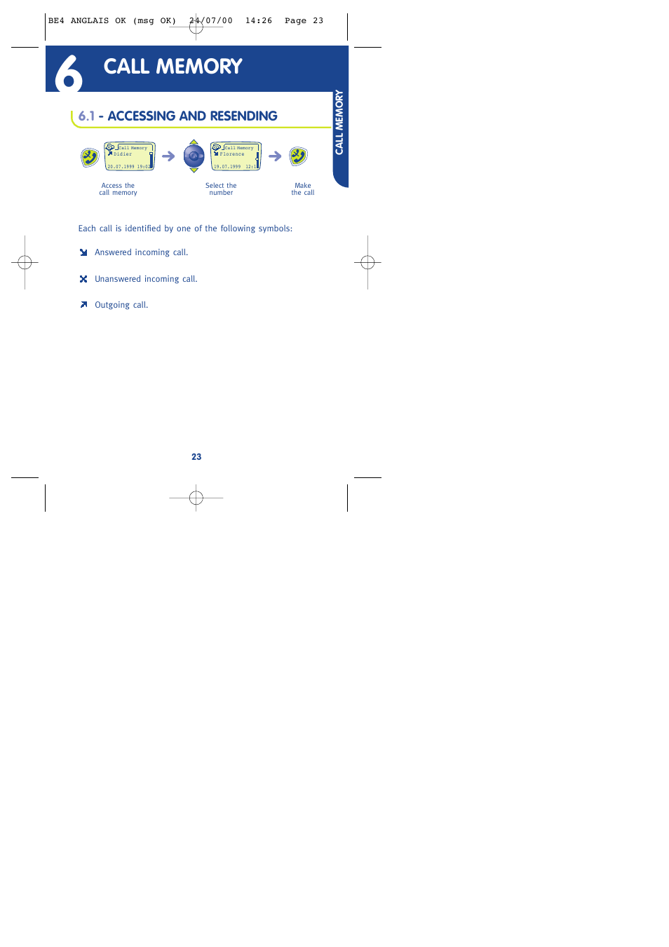 1 - accessing and resending | Alcatel One Touch 301 User Manual | Page 25 / 64