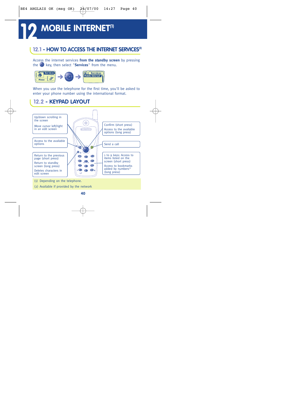 Mobile internet, 1 - how to access the internet services, 2 - keypad layout | Alcatel One Touch 301 User Manual | Page 42 / 64