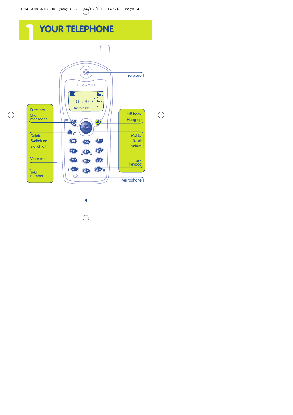 Your telephone | Alcatel One Touch 301 User Manual | Page 6 / 64