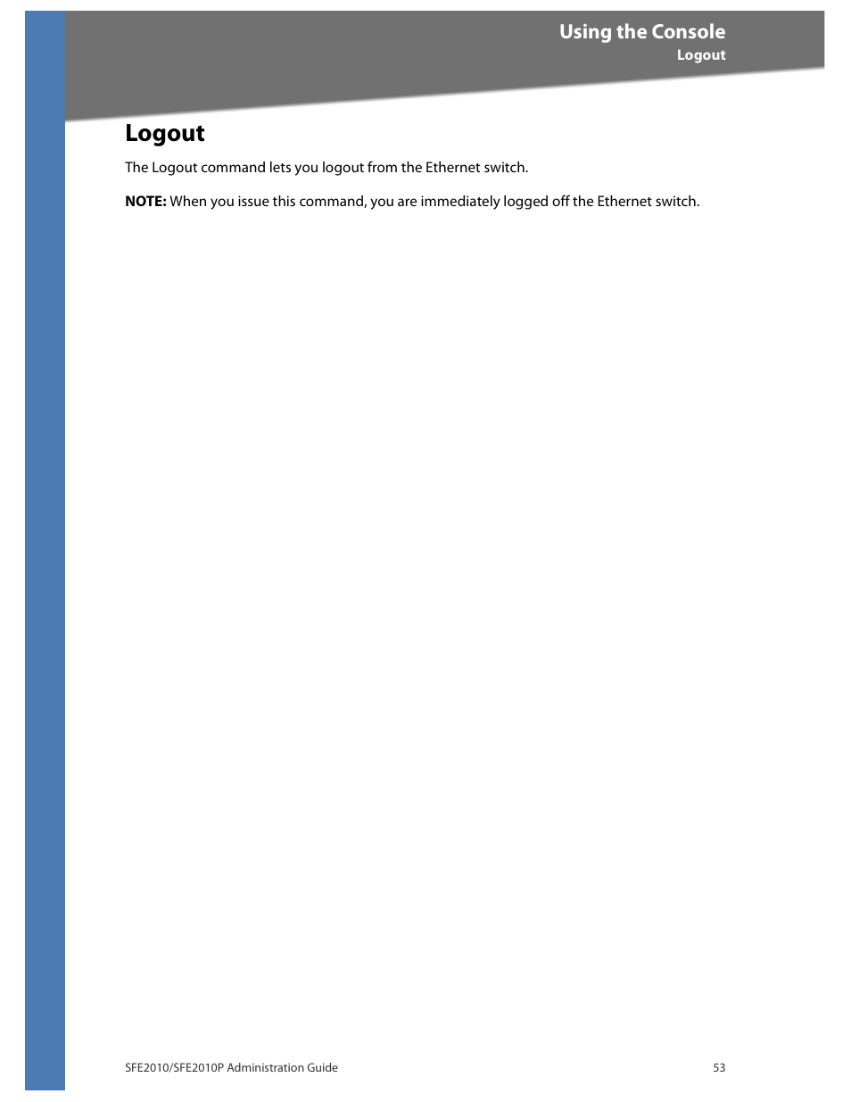 Logout, Using the console | Linksys SFE2010 User Manual | Page 56 / 67