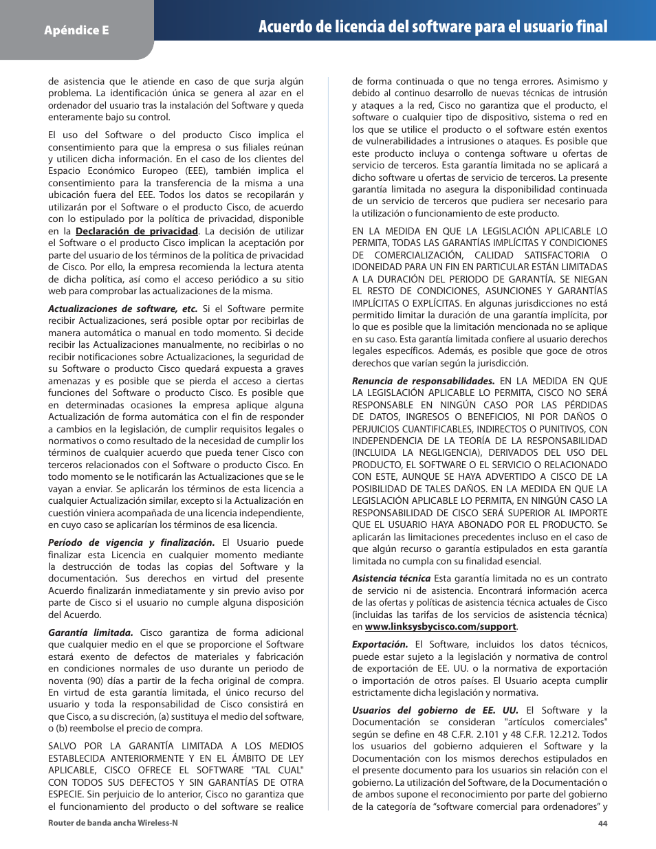 Apéndice e | Linksys IWIRELESS-N WRT160N User Manual | Page 101 / 168