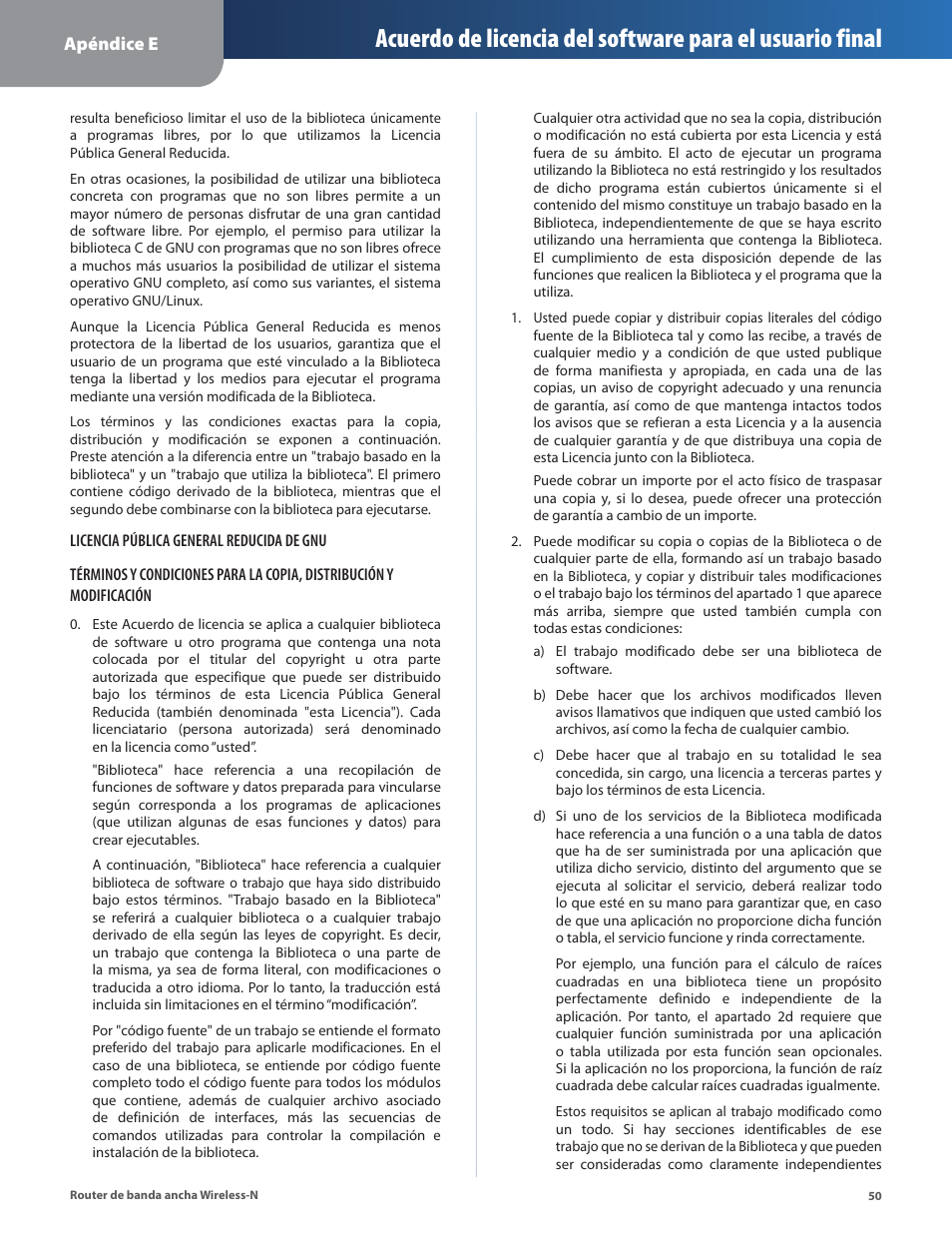 Apéndice e | Linksys IWIRELESS-N WRT160N User Manual | Page 107 / 168