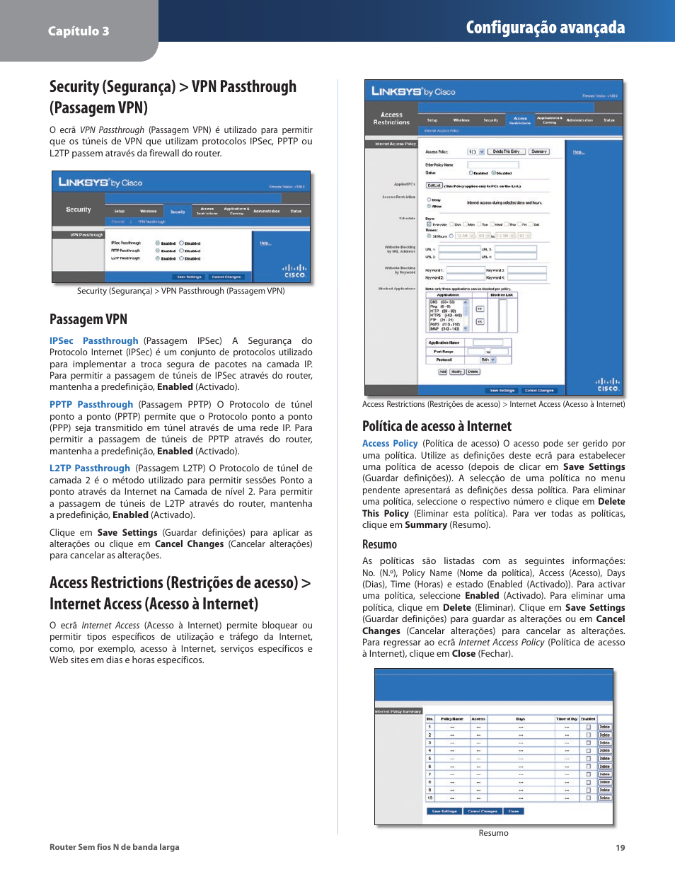 Configuração avançada, Passagem vpn, Política de acesso à internet | Linksys IWIRELESS-N WRT160N User Manual | Page 132 / 168