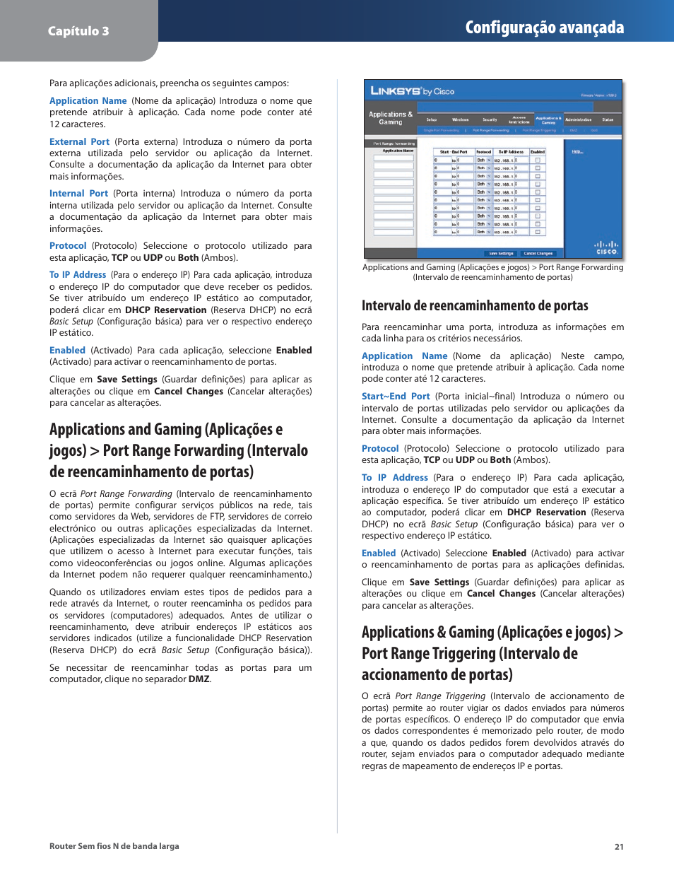 Intervalo de accionamento de portas), Configuração avançada, Intervalo de reencaminhamento de portas | Linksys IWIRELESS-N WRT160N User Manual | Page 134 / 168