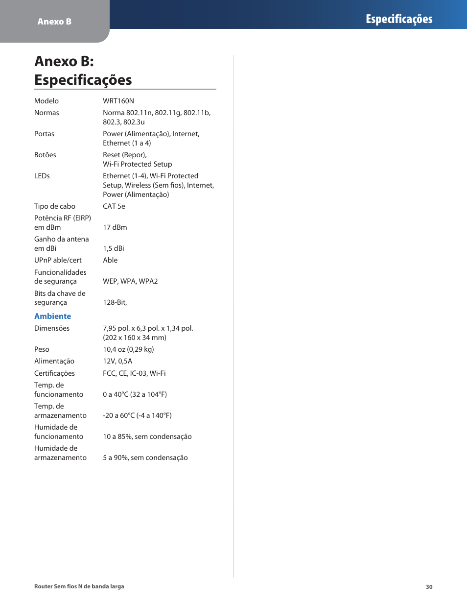 Anexo b: especificações, Especificações | Linksys IWIRELESS-N WRT160N User Manual | Page 143 / 168