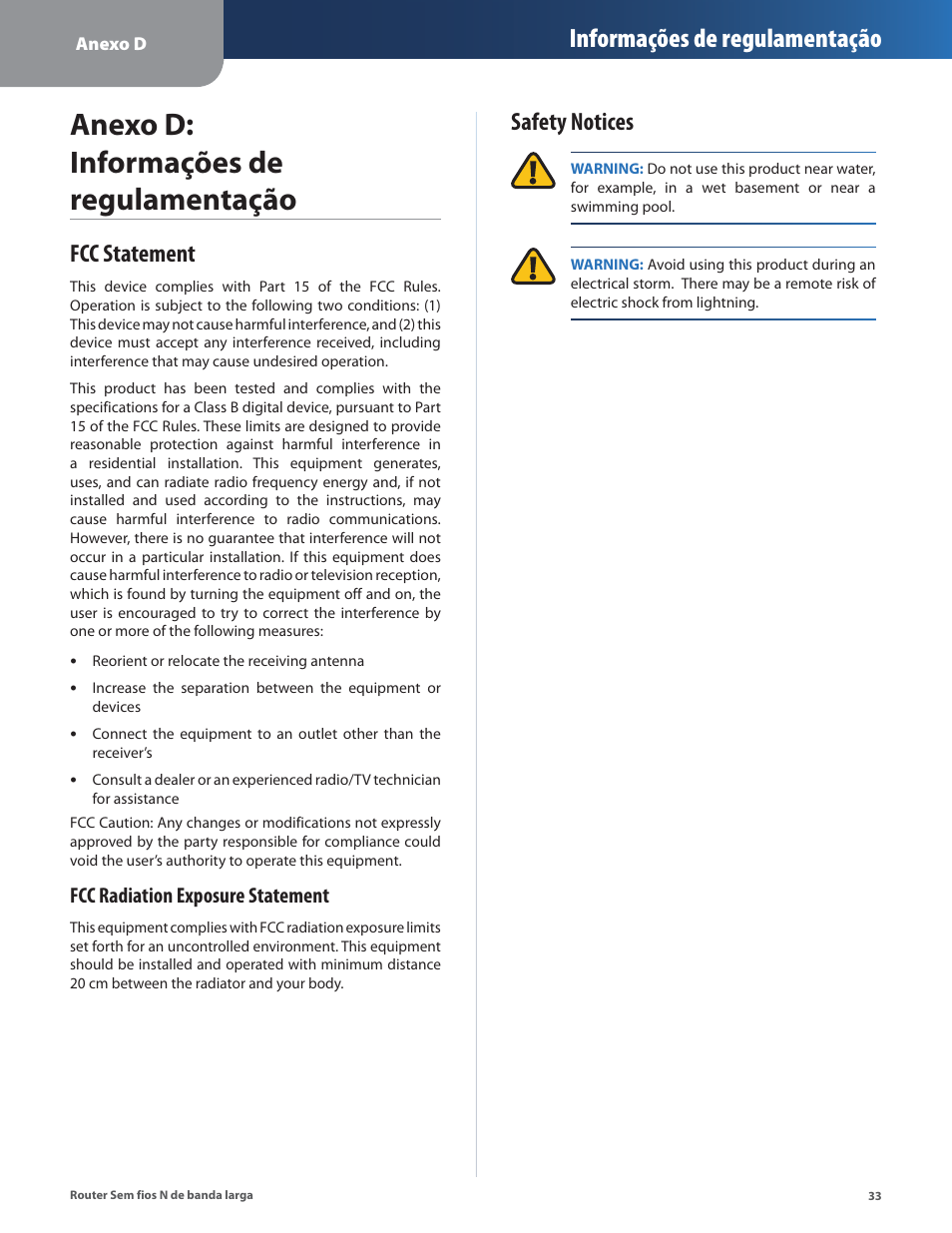 Anexo d: informações de regulamentação, Fcc statement, Safety notices | Fcc statement safety notices, Informações de regulamentação, Fcc radiation exposure statement | Linksys IWIRELESS-N WRT160N User Manual | Page 146 / 168