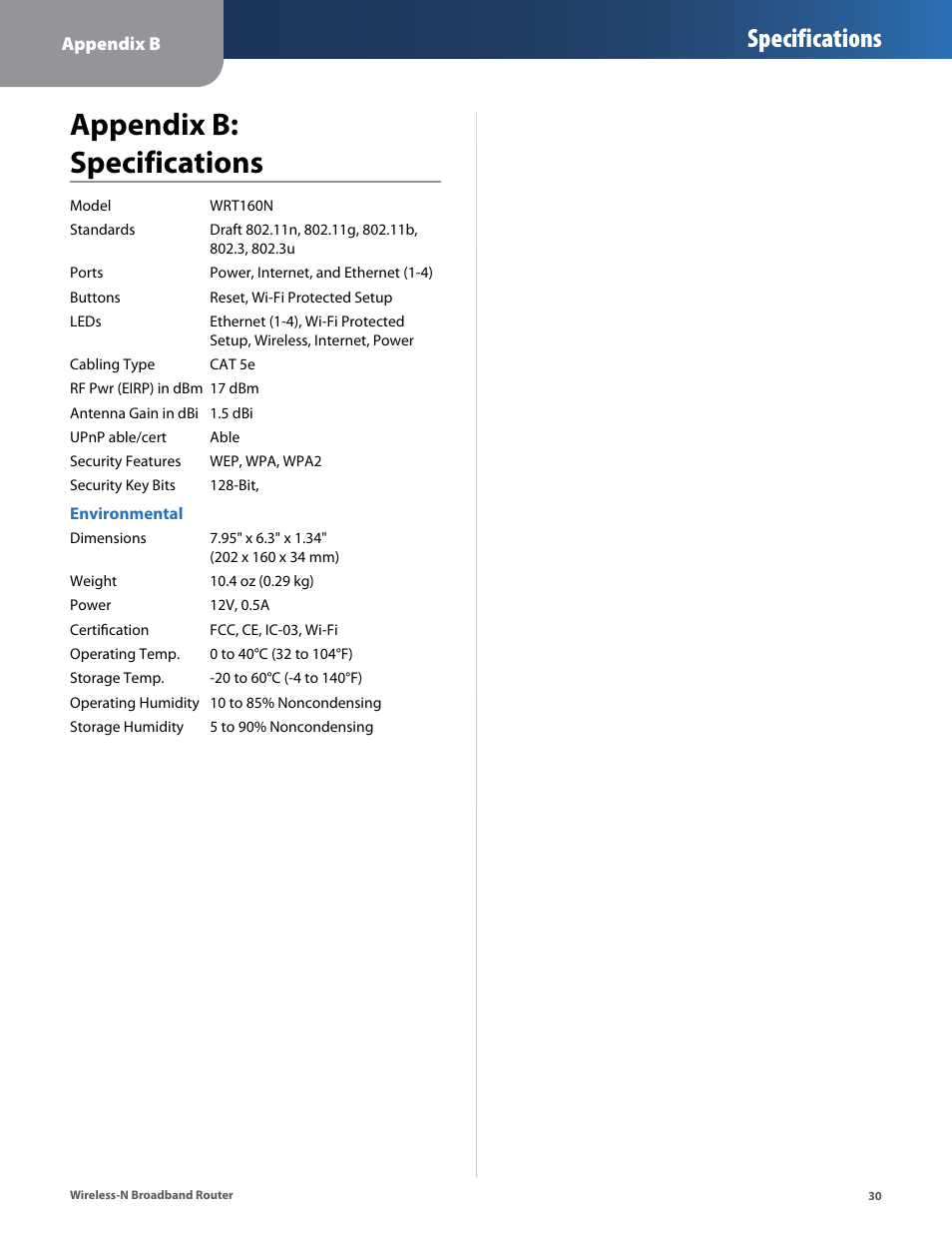 Appendix b: specifications, Appendix b, Specifications | Linksys IWIRELESS-N WRT160N User Manual | Page 31 / 168