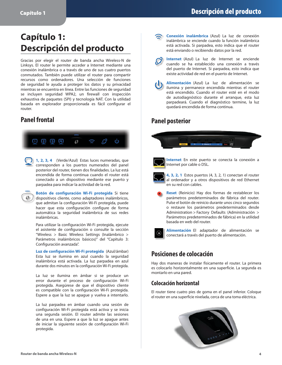 Capítulo 1: descripción del producto, Panel frontal, Panel posterior | Posiciones de colocación, Descripción del producto, Colocación horizontal | Linksys IWIRELESS-N WRT160N User Manual | Page 61 / 168