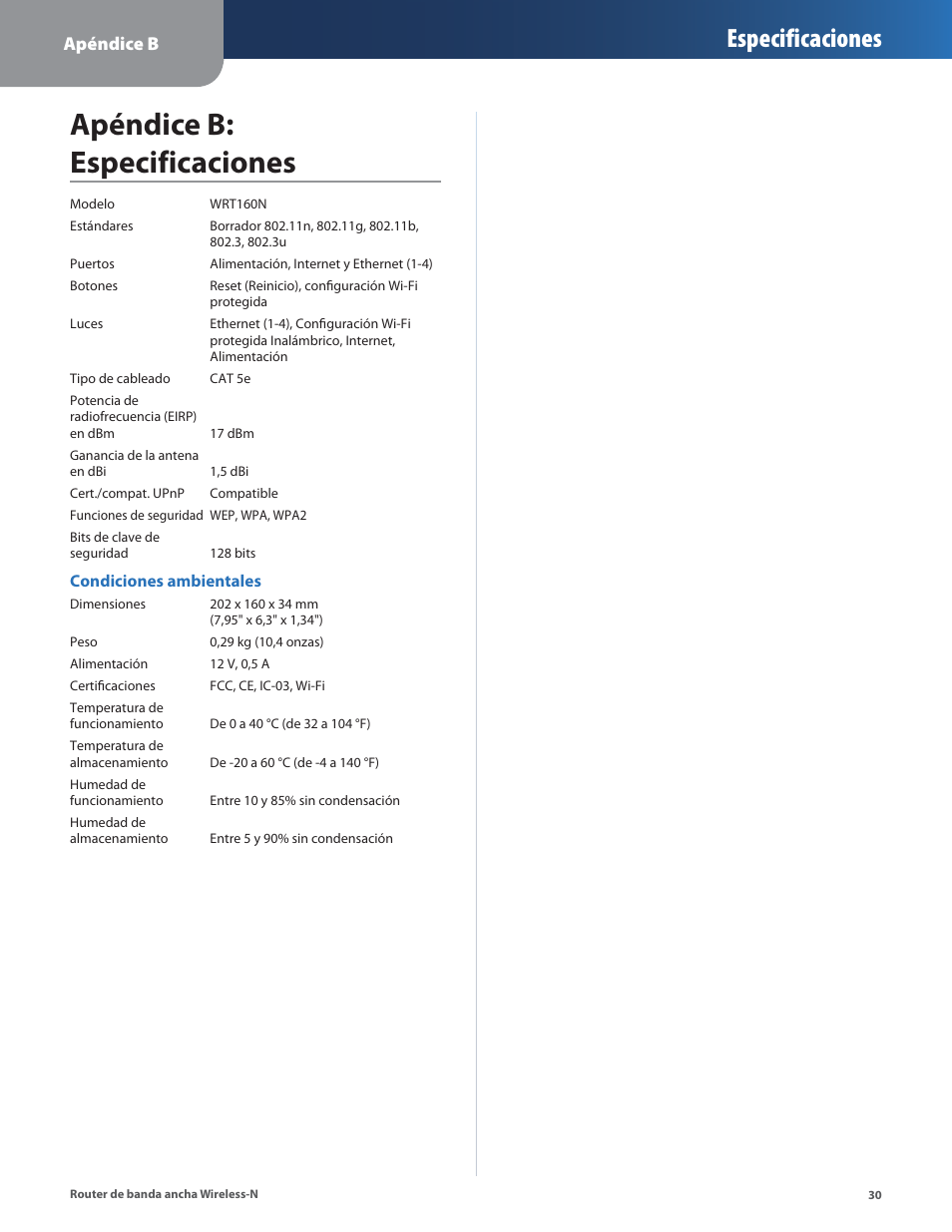 Apéndice b: especificaciones, Especificaciones | Linksys IWIRELESS-N WRT160N User Manual | Page 87 / 168