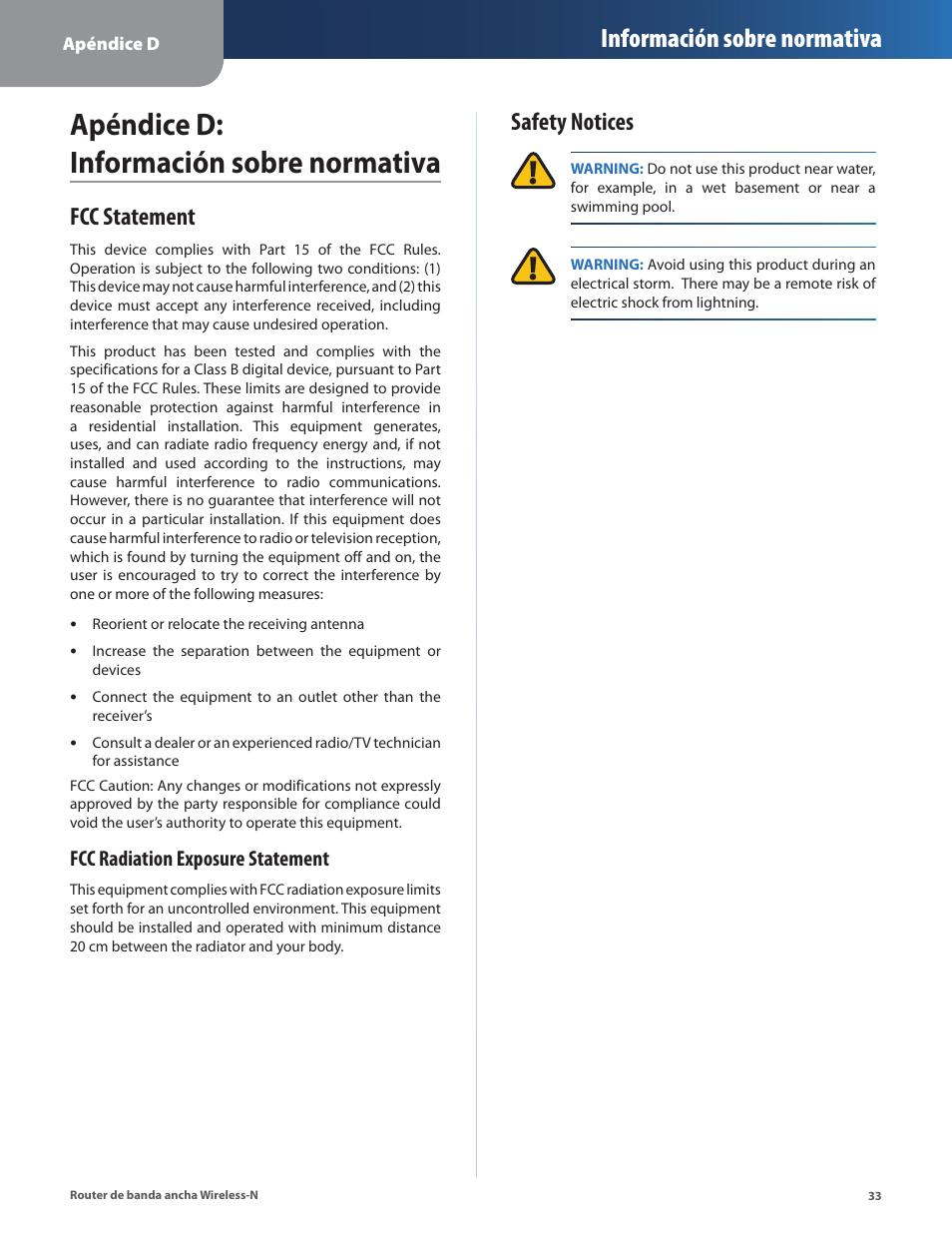 Apéndice d: información sobre normativa, Fcc statement, Safety notices | Fcc statement safety notices, Información sobre normativa, Fcc radiation exposure statement | Linksys IWIRELESS-N WRT160N User Manual | Page 90 / 168