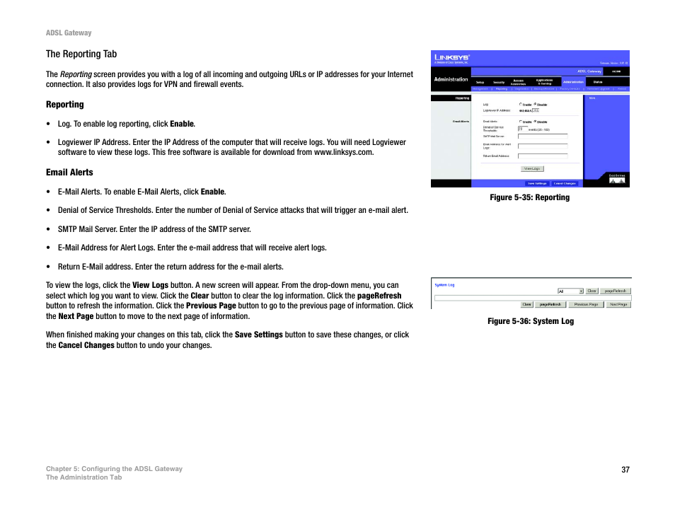 Figure 5-35: reporting, Figure 5-36: system log | Linksys AG300 User Manual | Page 43 / 78
