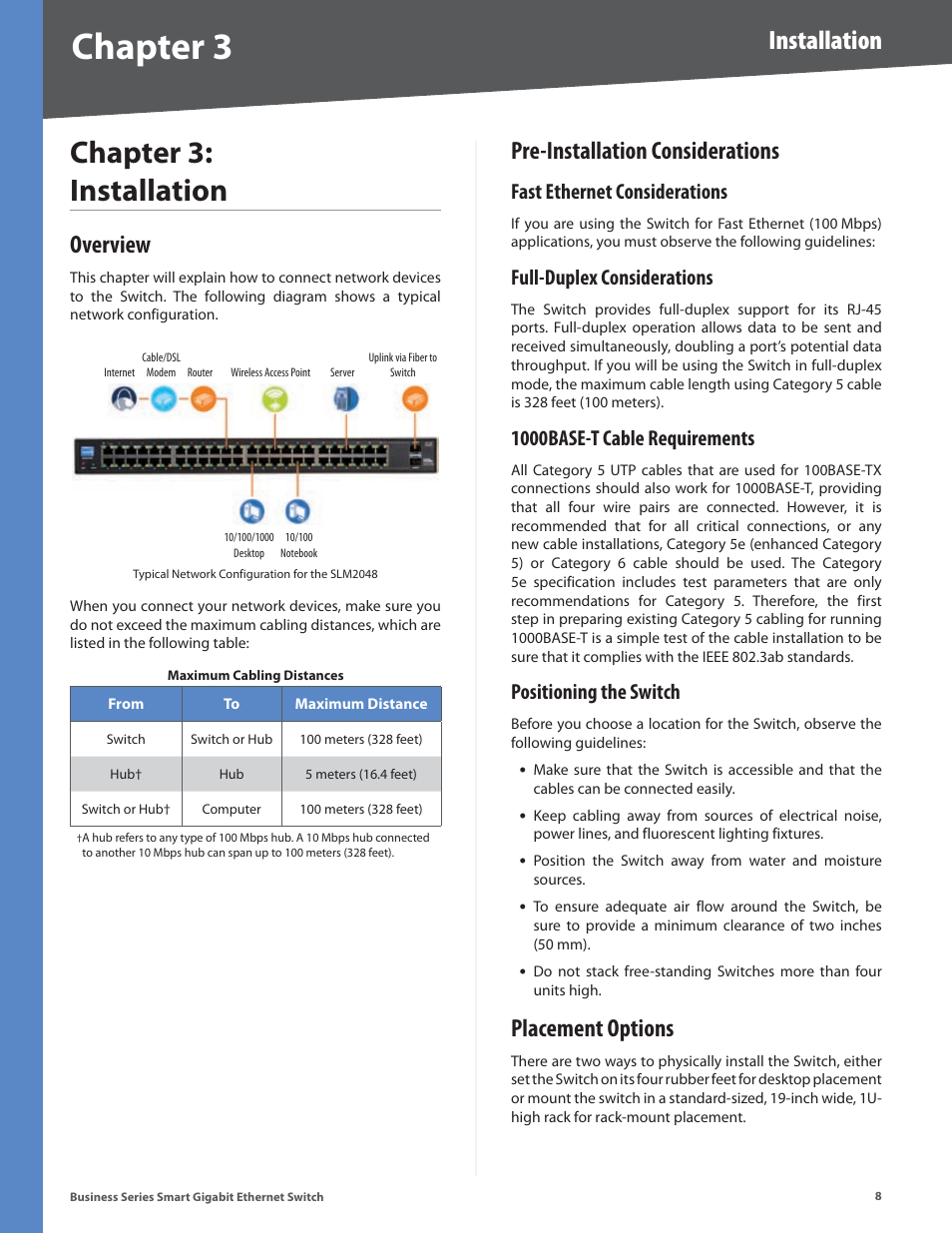 Chapter 3: installation, Overview, Pre-installation considerations | Fast ethernet considerations, Full-duplex considerations, 1000base-t cable requirements, Positioning the switch, Placement options, Overview pre-installation considerations, Chapter | Linksys SLM248P User Manual | Page 13 / 56
