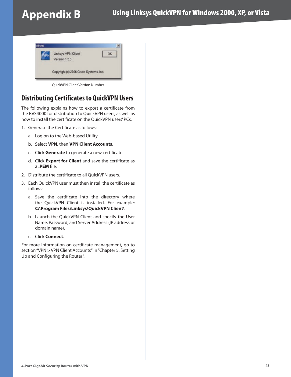 Distributing certificates to quickvpn users, Appendix b | Linksys RVS4000 User Manual | Page 48 / 68