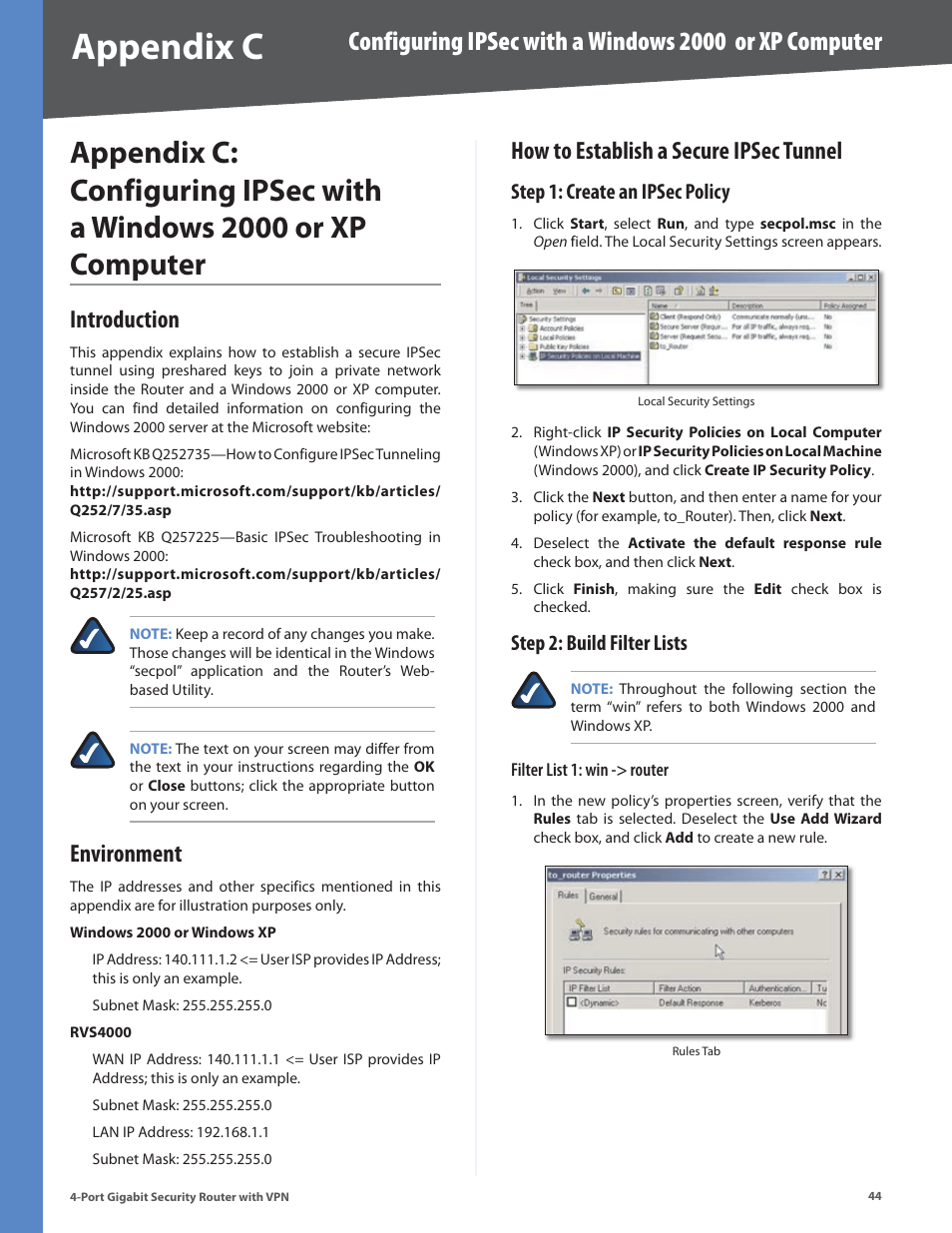 Introduction, Environment, How to establish a secure ipsec tunnel | Step 1: create an ipsec policy, Step 2: build filter lists, Introduction environment, Appendix c | Linksys RVS4000 User Manual | Page 49 / 68