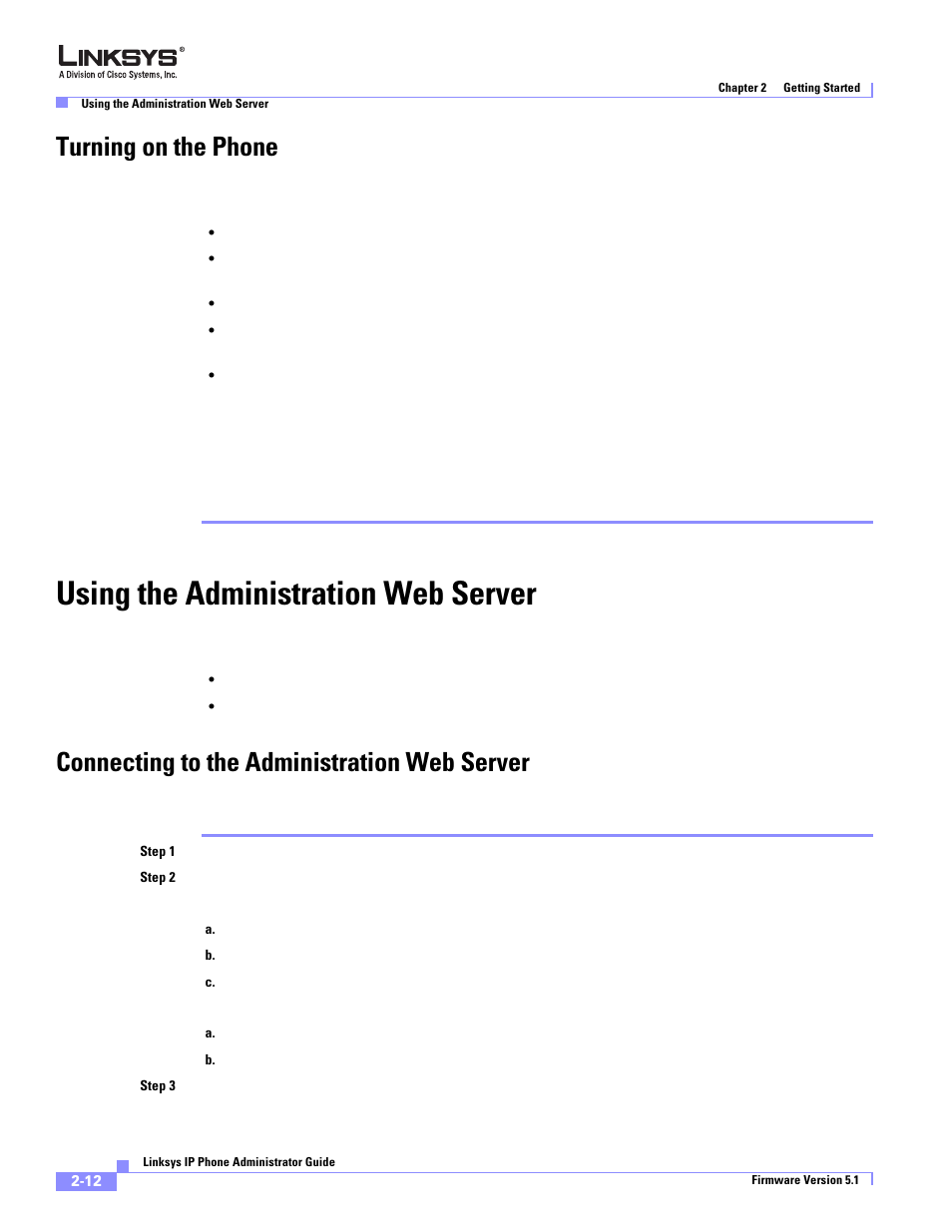 Turning on the phone, Using the administration web server, Connecting to the administration web server | Linksys SPA 900 Series User Manual | Page 35 / 165